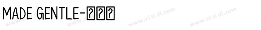 MADE Gentle字体转换